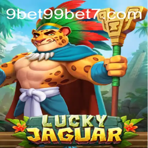 LuckyJaguar: Uma Nova Experiência de Jogo no 9bet99.net